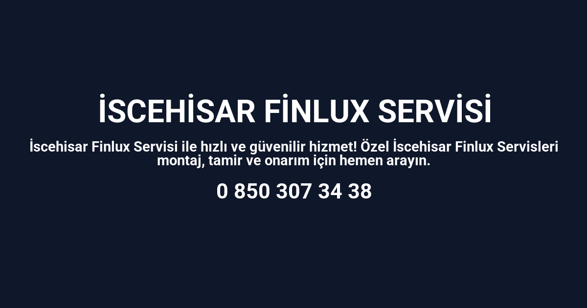 İscehisar Finlux Servisi